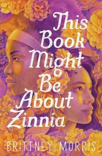 Produktbild: This Book Might Be About Zinnia
