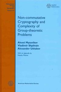Produktbild: Non-Commutative Cryptography and Complexity of Group-Theoretic Problems