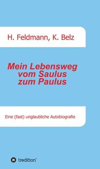 Produktbild: Mein Lebensweg vom Saulus zum Paulus