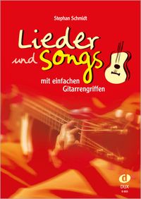 Bild vom Artikel Lieder und Songs mit einfachen Gitarrengriffen vom Autor Stephan Schmidt