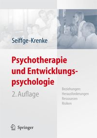 Bild vom Artikel Psychotherapie und Entwicklungspsychologie vom Autor Inge Seiffge-Krenke