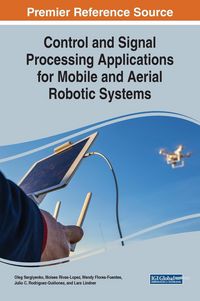 Produktbild: Control and Signal Processing Applications for Mobile and Aerial Robotic Systems