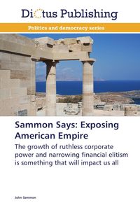 Produktbild: Sammon Says: Exposing American Empire