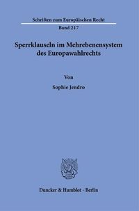 Produktbild: Sperrklauseln im Mehrebenensystem des Europawahlrechts.