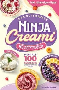 Produktbild: Das ultimative Ninja Creami Rezeptbuch
