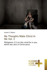 Produktbild: My Thoughts Make Christ In Me Vol. 3