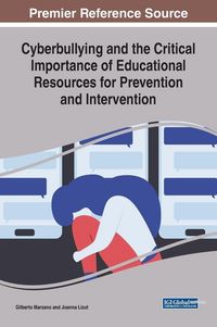 Produktbild: Cyberbullying and the Critical Importance of Educational Resources for Prevention and Intervention