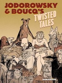Produktbild: Jodorowsky & Boucq's Twisted Tales