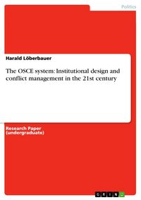 Produktbild: The OSCE system: Institutional design and conflict management in the 21st century