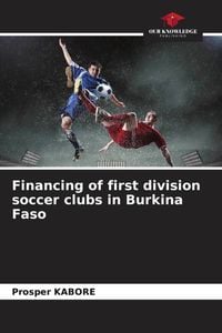 Produktbild: Financing of first division soccer clubs in Burkina Faso