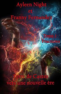 Produktbild: Terre de Castes, vers une nouvelle &egrave;re tome 1 : fractures