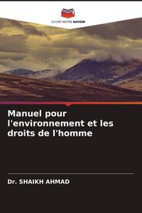 Produktbild: Manuel pour l'environnement et les droits de l'homme
