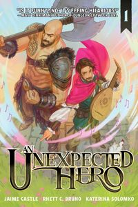 Produktbild: An Unexpected Hero (Light Novel) Vol. 1
