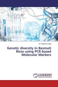 Produktbild: Genetic diversity in Basmati Rices using PCR based Molecular Markers
