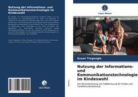 Produktbild: Nutzung der Informations- und Kommunikationstechnologie im Kindeswohl