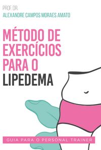 Produktbild: M&eacute;todo De Exerc&iacute;cios Para O Lipedema