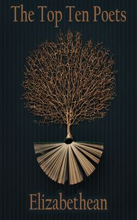 Produktbild: The Top 10 Poets - The Elizabethans