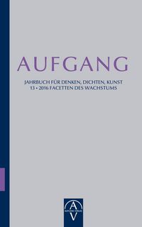 Produktbild: Aufgang. Jahrbuch f&uuml;r Denken, Dichten, Kunst