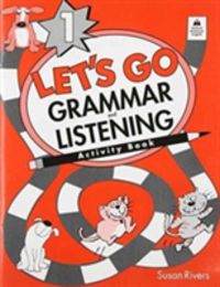 Produktbild: Rivers, S: Let's Go Grammar and Listening: 1: Activity Book