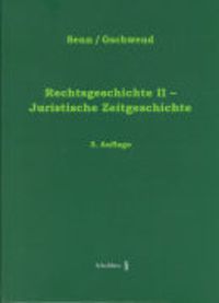Produktbild: Rechtsgeschichte II - Juristische Zeitgeschichte