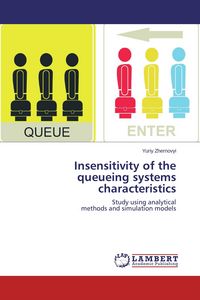 Produktbild: Insensitivity of the queueing systems characteristics