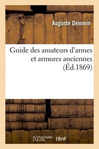 Produktbild: Guide des amateurs d'armes et armures anciennes (&Eacute;d.1869)