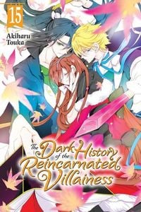 Produktbild: The Dark History of the Reincarnated Villainess, Vol. 15