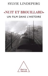Produktbild: 'Nuit et Brouillard', un film dans l'Histoire