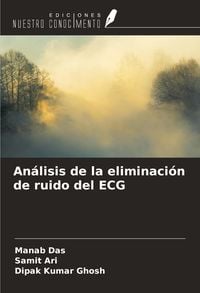 Produktbild: An&aacute;lisis de la eliminaci&oacute;n de ruido del ECG