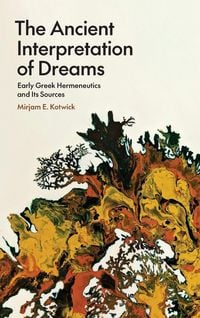 Produktbild: The Ancient Interpretation of Dreams