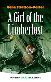 Bild vom Artikel A Girl of the Limberlost vom Autor Gene Stratton-Porter