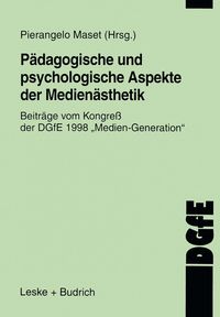 Produktbild: P&auml;dagogische und psychologische Aspekte der Medien&auml;sthetik