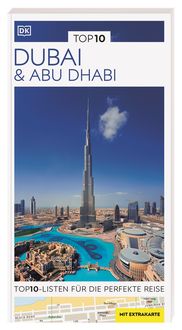 Bild vom Artikel TOP10 Reiseführer Dubai & Abu Dhabi vom Autor Lara Dunston