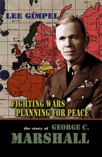 Produktbild: Fighting Wars, Planning for Peace: The Story of George C. Marshall