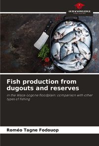 Produktbild: Fish production from dugouts and reserves