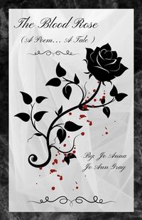 Produktbild: The Blood Rose (A Poem... A Tale)