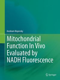 Produktbild: Mitochondrial Function In Vivo Evaluated by NADH Fluorescence