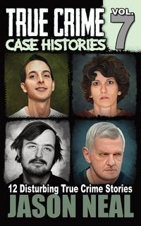 Produktbild: True Crime Case Histories - Volume 7