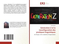 Produktbild: G&eacute;n&eacute;ration Z et la reconfiguration des pratiques linguistiques