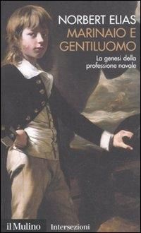 Produktbild: Marinaio e gentiluomo. La genesi della professione navale