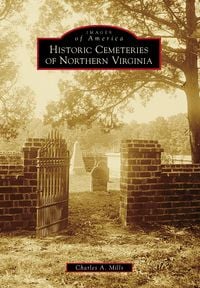 Produktbild: Historic Cemeteries of Northern Virginia