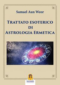 Produktbild: Trattato esoterico di astrologia ermetica
