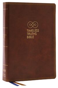 Produktbild: Timeless Truths Bible: One Faith. Handed Down. for All the Saints. (Net, Brown Leathersoft, Comfort Print)