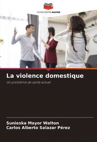 Produktbild: La violence domestique