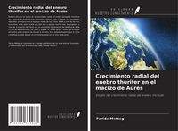 Produktbild: Crecimiento radial del enebro thurifer en el macizo de Aur&egrave;s
