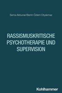 Produktbild: Rassismuskritische Psychotherapie und Supervision