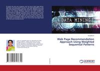 Produktbild: Web Page Recommendation Approach Using Weighted Sequential Patterns