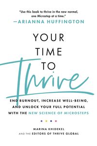 Bild vom Artikel Your Time to Thrive vom Autor Marina Khidekel