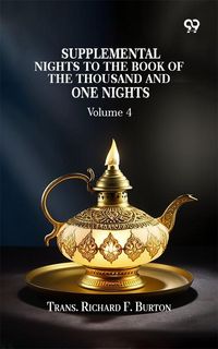 Produktbild: Supplemental Nights To The Book Of The Thousand And One Nights Volume 4