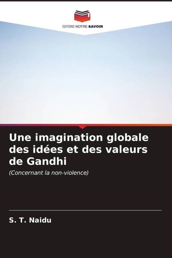 Produktbild: Une imagination globale des id&eacute;es et des valeurs de Gandhi
